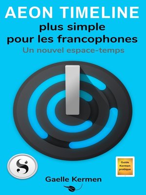 cover image of Aeon Timeline plus simple pour les francophones